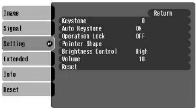 Image Signal Setting Extended Info Reset Keystone 0 Auto Keystone ON Operation Lock OFF Pointer Shape Brightness Control High Volume 10 Reset Return