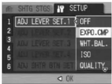 SHTG STGS SETUP 1 ADJ LEVER SET.1 OFF 2 ADJ LEVER SET.2 EXPO.CMP 3 ADJ LEVER SET.3 WHT.BAL. 4 ADJ LEVER SET.4 ISO 5 ADJ BHTR BTN SET QUALITY 6