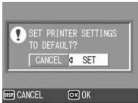SET PRINTER SETTINGS TO DEFAULT? CANCEL SET DISP CANCEL OK OK