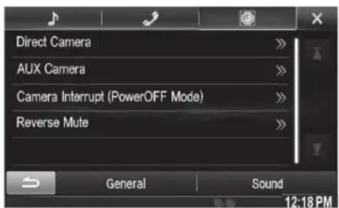 Direct Camera AUX Camera Camera Interrupt (PowerOFF Mode) Reverse Mute General Sound 12:18 PM