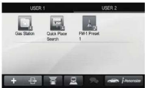 USER 1 Gas Station Quick Place Search FM-1 Preset 1 USER 2 + + + + + + + + + + + + + + + + + + + + + + + + + + + + + + + + + + + + + + + + + + + + + + + + + + + + Personalize