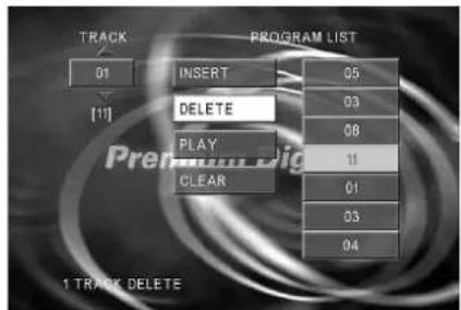 TRACK 01 [11] PROGRAM LIST INSERT DELETE PLAY CLEAR 05 03 08 11 01 03 04 1 TRACK DELETE