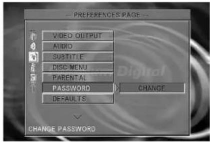 PREFERENCES PAGE VIDEO OUTPUT AUDIO SUBTITLE DISC MENU PARENTAL PASSWORD DEFAULTS CHANGE CHANGE PASSWORD