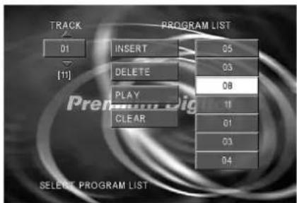 TRACK 01 [11] PROGRAM LIST INSERT 05 DELETE 03 PLAY 08 CLEAR 11 01 03 04 Prennt Digit SELECT PROGRAM LIST