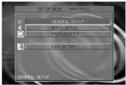 SETUP MENU --- MAIN PAGE GENERAL SETUP AUDIO SETUP PREFERENCES EXIT SETUP GENERAL SETUP