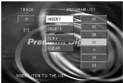 TRACK 01 [11] PROGRAM LIST INSERT 05 DELETE 03 PLAY 08 CLEAR 01 11 01 03 Prenni Dig INSERT ITEM TO THE LIST