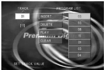 TRACK 01 [11] PROGRAM LIST INSERT DELETE PLAY CLEAR 05 03 08 11 01 03 04 SET TRACK VALUE