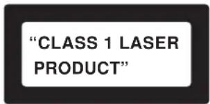 "CLASS 1 LASER PRODUCT"