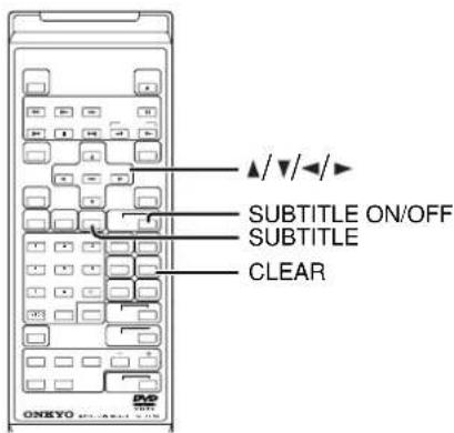 ▲/▼/◄/ SUBTITLE ON/OFF SUBTITLE CLEAR ONEYO