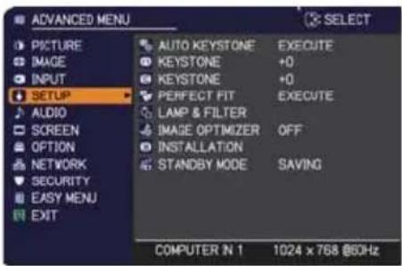 ADVANCED MENU PICTURE IMAGE INPUT SETUP AUDIO SCREEN OPTION NETWORK SECURITY EASY MENU EXIT AUTO KEYSTONE EXECUTE KEYSTONE +0 KEYSTONE +0 PERFECT FIT EXECUTE LAMP & FILTER IMAGE OPTIMIZER OFF INSTALLATION STANDBY MODE SAVING COMPUTER IN 1 1024 x 768 @50Hz