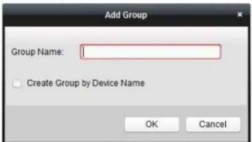 Add Group Group Name: Create Group by Device Name OK Cancel