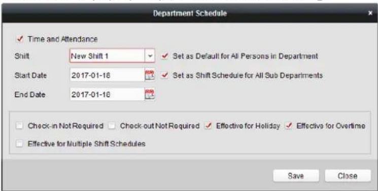 Department Schedule ✓ Time and Attendance Shift New Shift 1 ✓ Set as Default for All Persons in Department Start Date 2017-01-16 ✓ Set as Shift Schedule for All Sub Departments End Date 2017-01-16 Check-in Not Required ✓ Check-out Not Required ✓ Effective for Holiday ✓ Effective for Overtime ✓ Effective for Multiple Shift Schedules Save Close