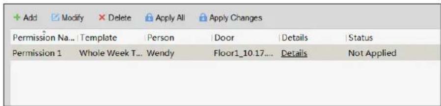 Add Modify Delete Apply All Apply Changes Permission Na... | Template | Person | Door | Details | Status Permission 1 Whole Week T... Wendy Floor1_10.17.... Details Not Applied