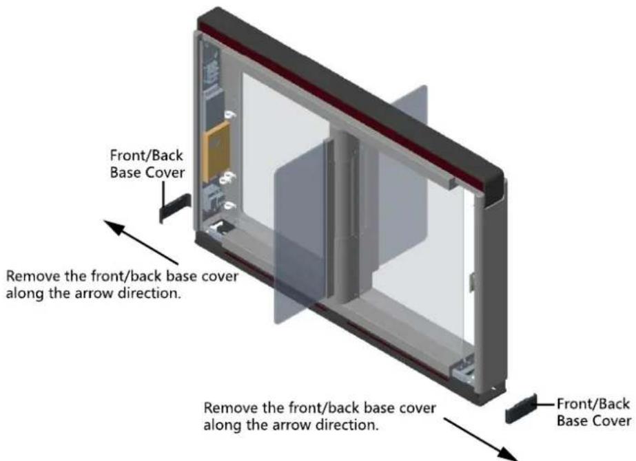 Front/Back Base Cover Remove the front/back base cover along the arrow direction. Remove the front/back base cover along the arrow direction. Front/Back Base Cover