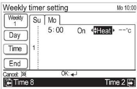 Weekly timer setting Mo 10:00 Su Mo 5:00 On Heat --°C Day Time End Cancel: OK: Time 8 Time 2