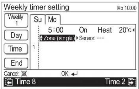 Weekly timer setting Mo 10:00 Su Mo 5:00 On Heat 20°C Zone (single) Sensor: --- 1 Time End Cancel: OK: Time 8 Time 2