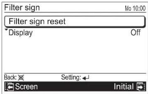 Filter sign Filter sign reset Display Off Back: Setting: Screen Initial