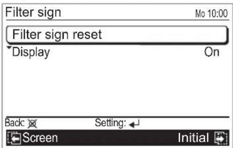 Filter sign Mo 10:00 Filter sign reset Display On Back Setting: Screen Initial