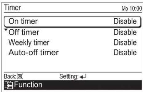 Timer On timer Disable Off timer Disable Weekly timer Disable Auto-off timer Disable Back: Setting: Function