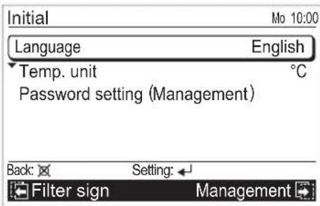 Initial Language English Temp. unit °C Password setting (Management) Back: Setting: Filter sign Management