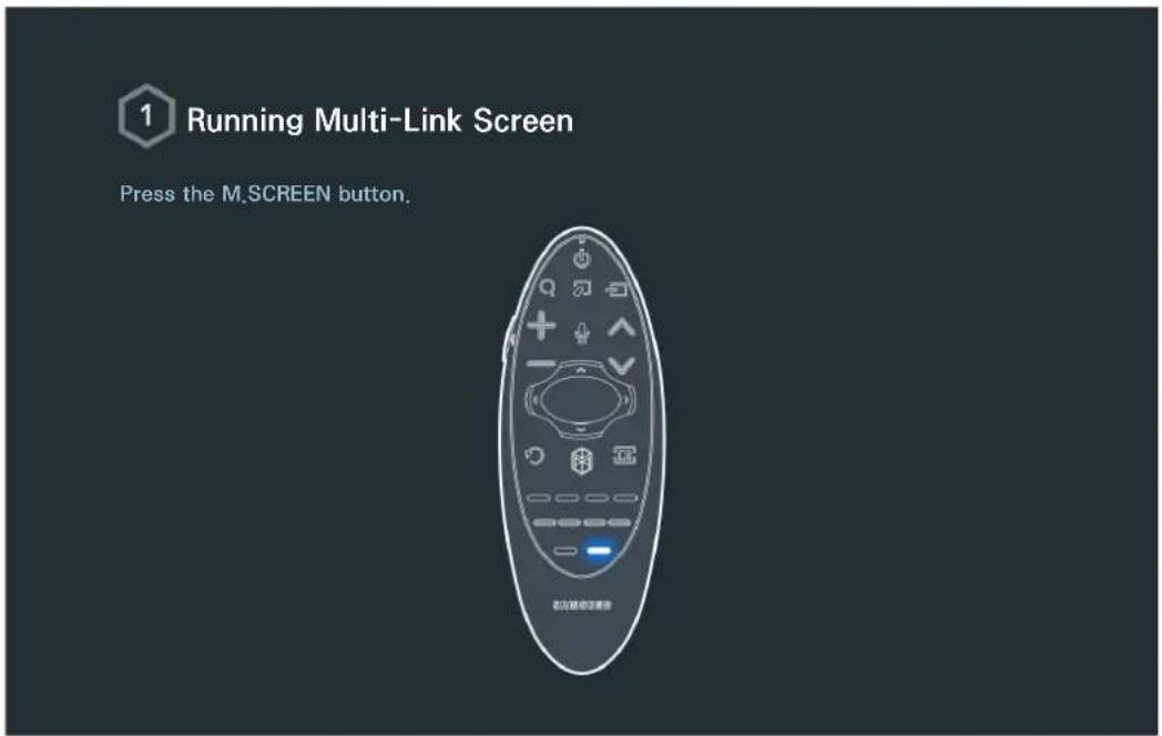 1 Running Multi-Link Screen Press the M.SCREEN button.