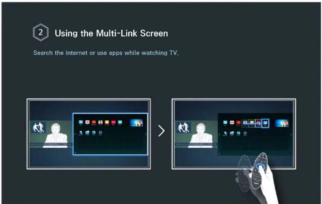 2 Using the Multi-Link Screen Search the internet or use apps while watching TV.