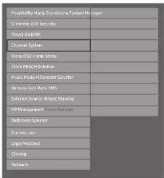 Hospitality Mode Standalone System Manager Sr Vendor Disk Security Power On/DBM Channel System Kona OSU Home Menu Clock BEACH Solution Music Media H-Snoveer Solution Remote Lock Back 100% External Source Virtual Standby HP Management Room Number Bathroom Speaker Eco Solution Logo Message Cloning Networks