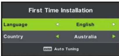 First Time Installation Language English Country Australia ENTER Auto Tuning