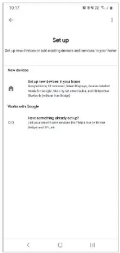 10:17 新设备正在安装... Set up Set up new devices or add existing devices and services to your home New devices Setup new devices in your home Google Home Chrome OS, Smart Drop rays, devices labeled Media 501 Google HD or C by GS smart bulba, and Philips Hive Bluetooth (without Hive Bridge) Works with Google Have something already set up? Link your own home services like Philips Hive (with Hive Bridge) and TPL ask