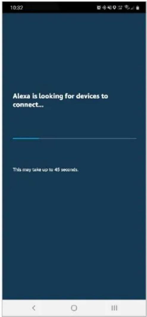 Alexa is looking for devices to connect... This may take up to 45 seconds.