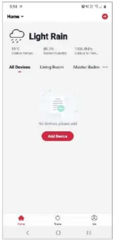 3:54 Home Light Rain 19°C Outdoor Temperature 80.0% Outdoor Humidity 1006.8NPs Outdoor Air Press... All Devices Living Room Master Bedroom No devices, please add Add Device Home Save Up