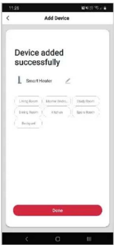 11:20 Add Device Device added successfully Smart Heater Living Room Master Studio... Study Room Diving Room Kitchen Spinal Room Background Done