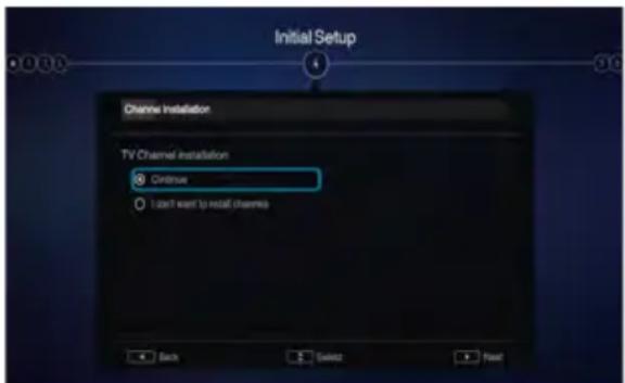 Initial Setup Channel Installation TV Channel Installation Cirrus I can't want to install channels Back Select Next