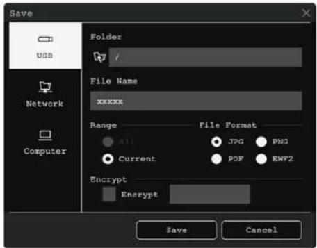 Save USB Network Computer Folder / File Name xxxxx Range File Format All Current JPG PNG PDF EWP2 Encrypt Encrypt Save Cancel