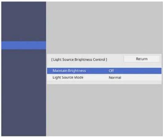 [Light Source Brightness Control] Return Maintain Brightness Off Light Source Mode Normal