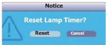 Notice Reset Lamp Timer? Reset Cancel