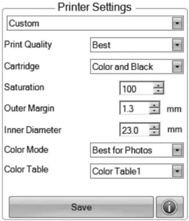 Printer Settings Custom Print Quality Best Cartridge Color and Black Saturation 100 Outer Margin 1.3 mm Inner Diameter 23.0 mm Color Mode Best for Photos Color Table Color Table1 Save
