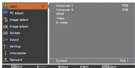Input PC adjust Image select Image adjust Screen Sound Setting Information Network Computer 1 Computer 2 HDMI Video 5-video System XGA 1 VDD Exit Move Next Next