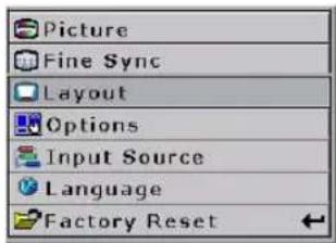 Picture Fine Sync Layout Options Input Source Language Factory Reset