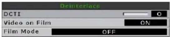 Deinterlace DCTI Video on Film ON Film Mode OFF