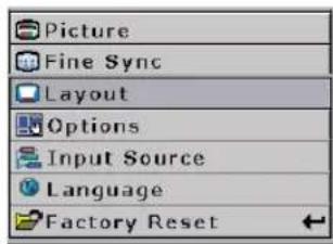 Picture Fine Sync Layout Options Input Source Language Factory Reset