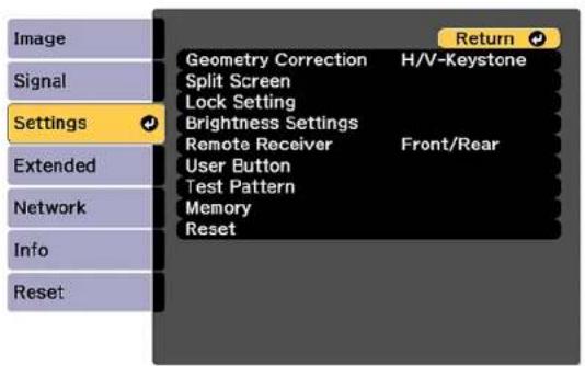 Image Signal Settings Extended Network Info Reset Geometry Correction H/V-Keystone Split Screen Lock Setting Brightness Settings Remote Receiver Front/Rear User Button Test Pattern Memory Reset Return