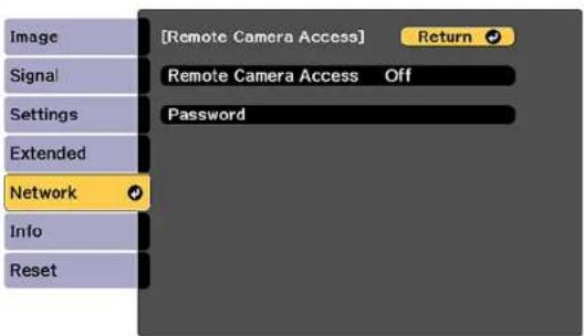 [Remote Camera Access] Return Signal Remote Camera Access Off Settings Password Extended Network Info Reset