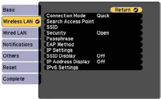 Basic Wireless LAN Wired LAN Notifications Others Reset Complete Connection Mode Quick Search Access Point SSID Security Open Passphrase EAP Method IP Settings SSID Display Off IP Address Display Off IPv6 Settings Return