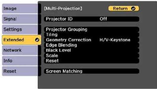 [Multi-Projection] Return Image Signal Settings Extended Network Info Reset Projector ID Off Projector Grouping Tiling Geometry Correction H/V-Keystone Edge Blending Black Level Scale Reset Screen Matching