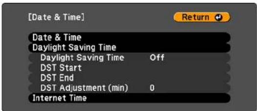 [Date & Time] Return Date & Time Daylight Saving Time Daylight Saving Time Off DST Start DST End DST Adjustment (min) 0 Internet Time