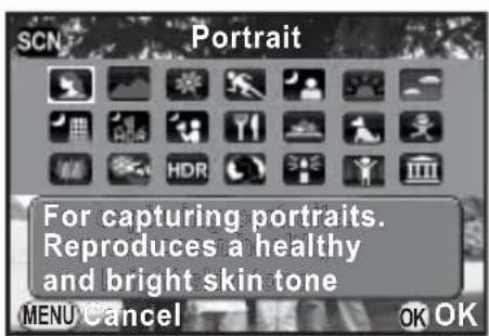 SCN Portrait For capturing portraits. Reproduces a healthy and bright skin tone MENU Cancel OK OK