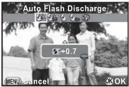 Auto Flash Discharge +0.7 MENU Cancel OK OK