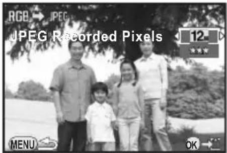 RGB → JPEG JPEG Recorded Pixels 12 MENU OK
