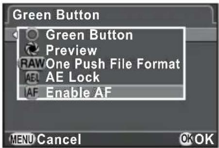Green Button Green Button Preview RAW One Push File Format AE Lock IAF Enable AF MENU Cancel OK OK